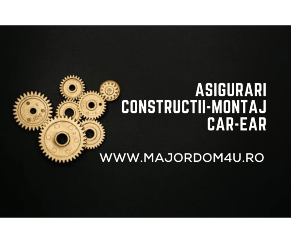 asigurari constructii montaj